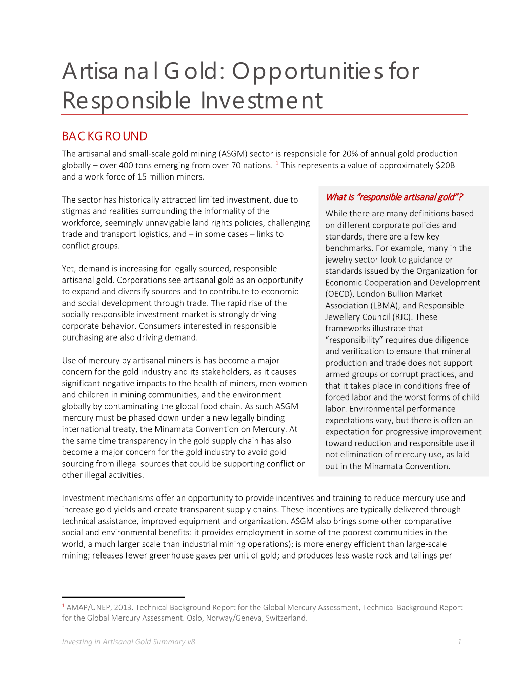 Artisanal Gold: Opportunities for Responsible Investment