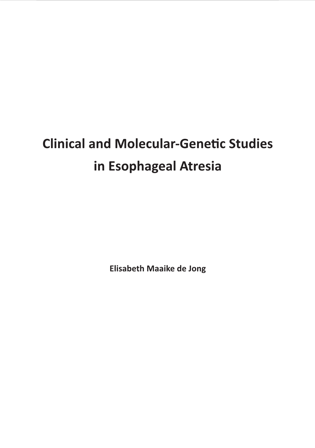 Clinical and Molecular-Genetic Studies in Esophageal Atresia