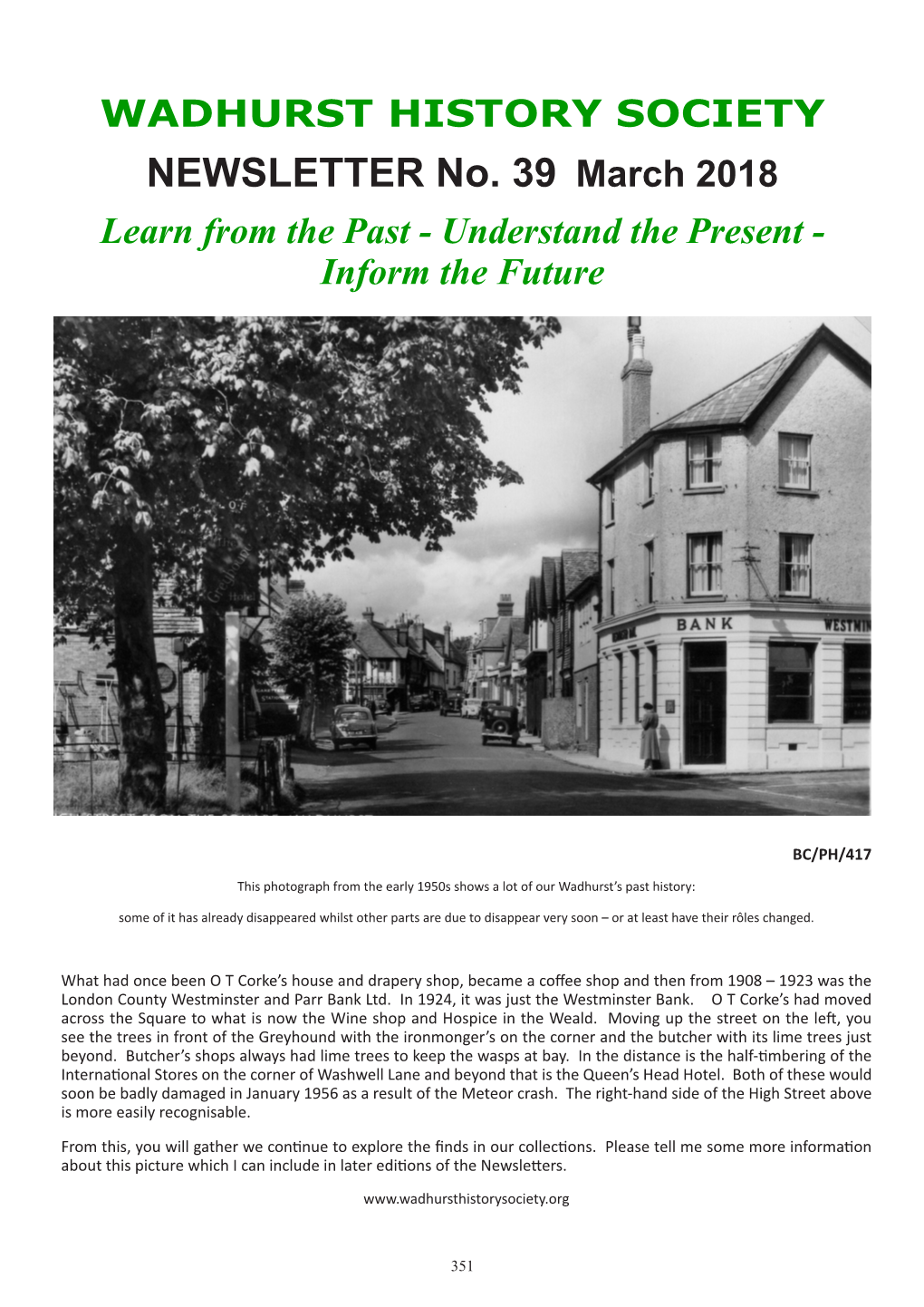 NEWSLETTER No. 39 March 2018 Learn from the Past - Understand the Present - Inform the Future