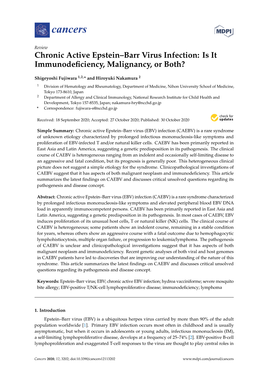 Chronic Active Epstein–Barr Virus Infection: Is It Immunodeﬁciency, Malignancy, Or Both?