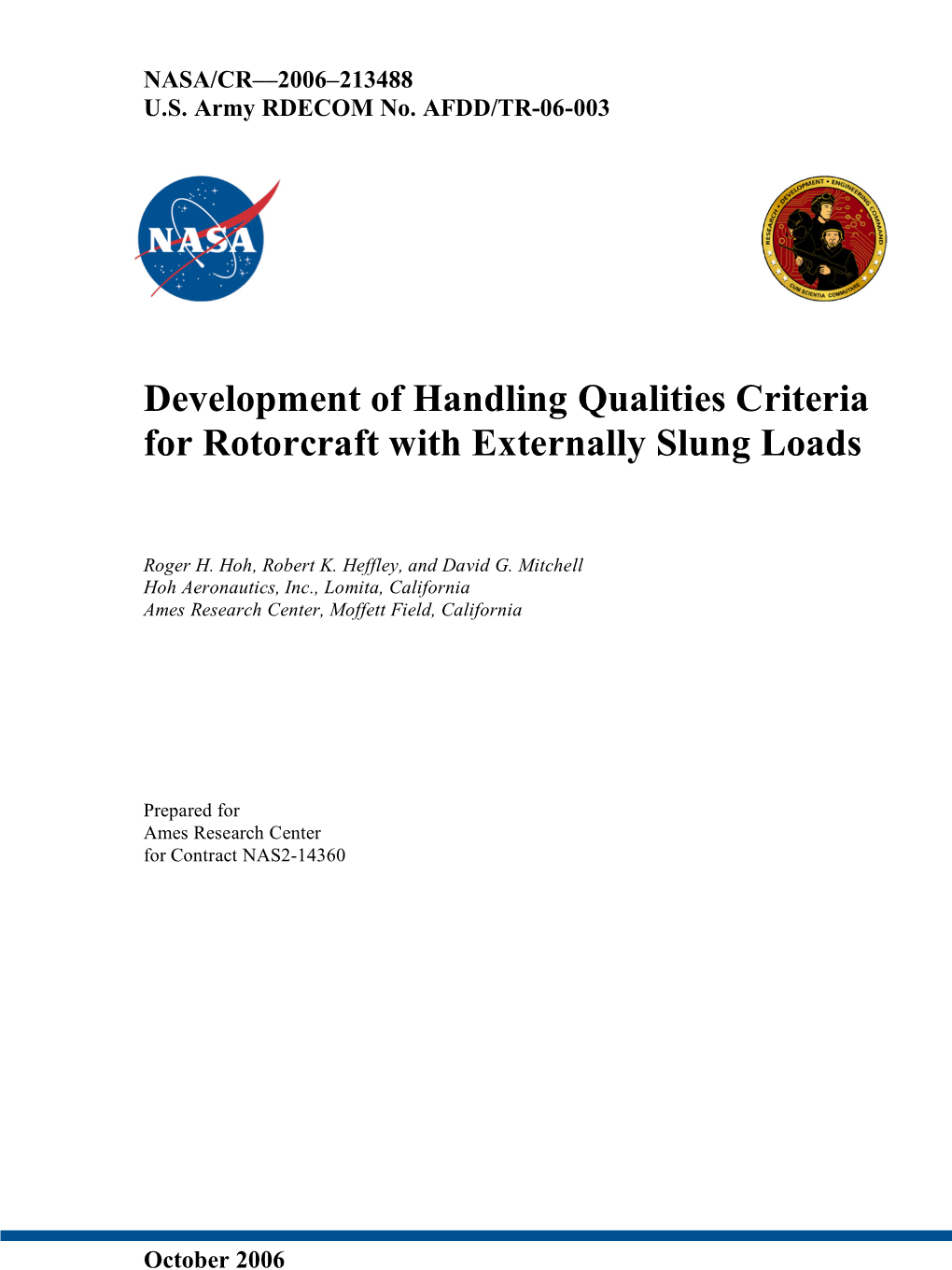 Development of Handling Qualities Criteria for Rotorcraft with Externally Slung Loads