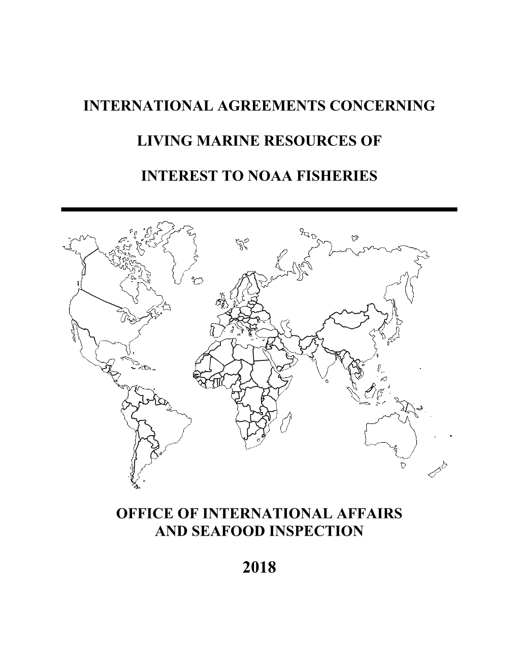 International Agreements Concerning Living Marine Resources of Interest to Noaa Fisheries