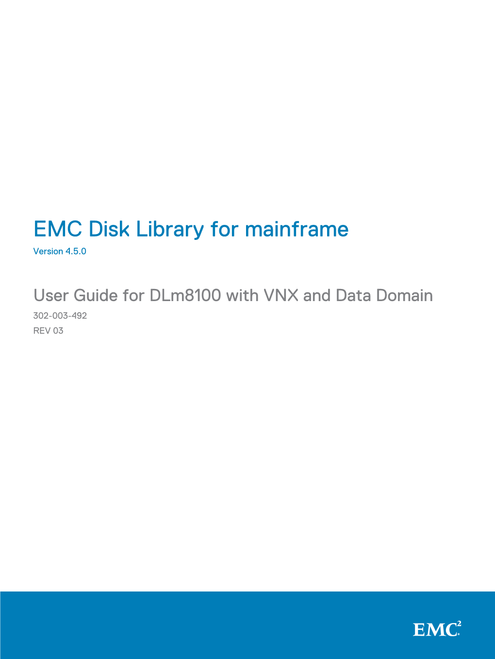 EMC Disk Library for Mainframe User Guide for Dlm8100 with VNX And