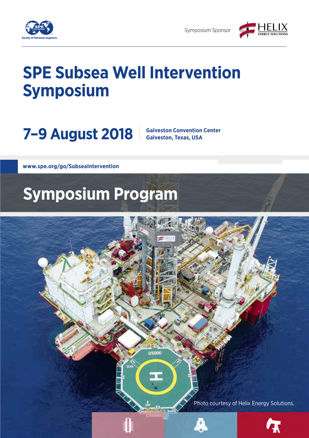 Symposium Program SPE Subsea Well Intervention Symposium