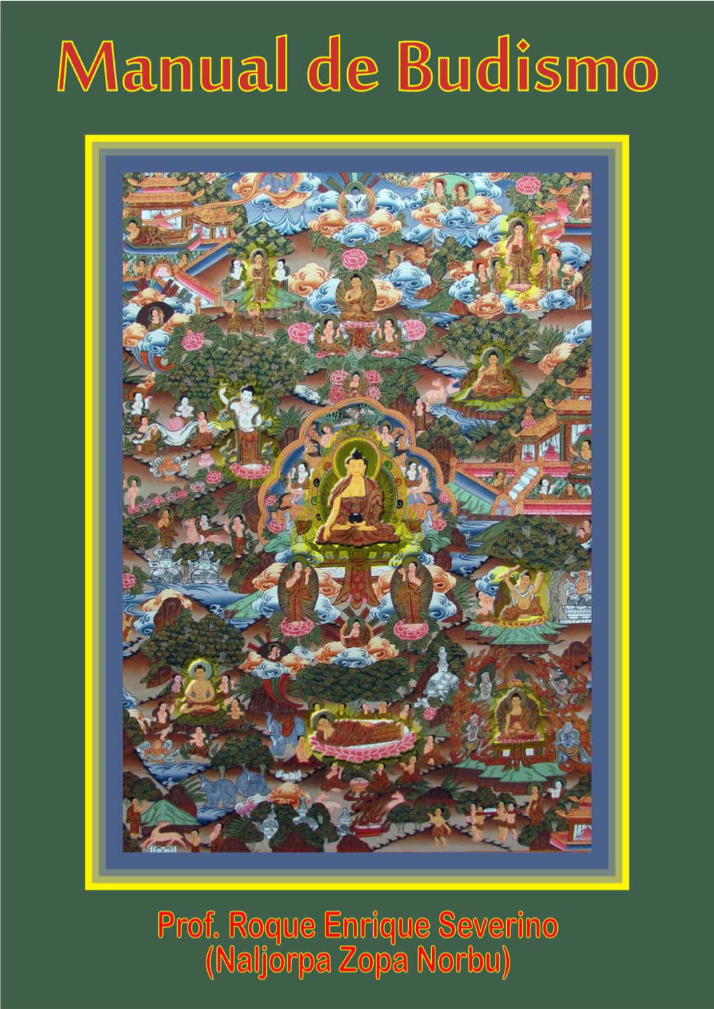 Manual Do Budismo -.:: GEOCITIES.Ws