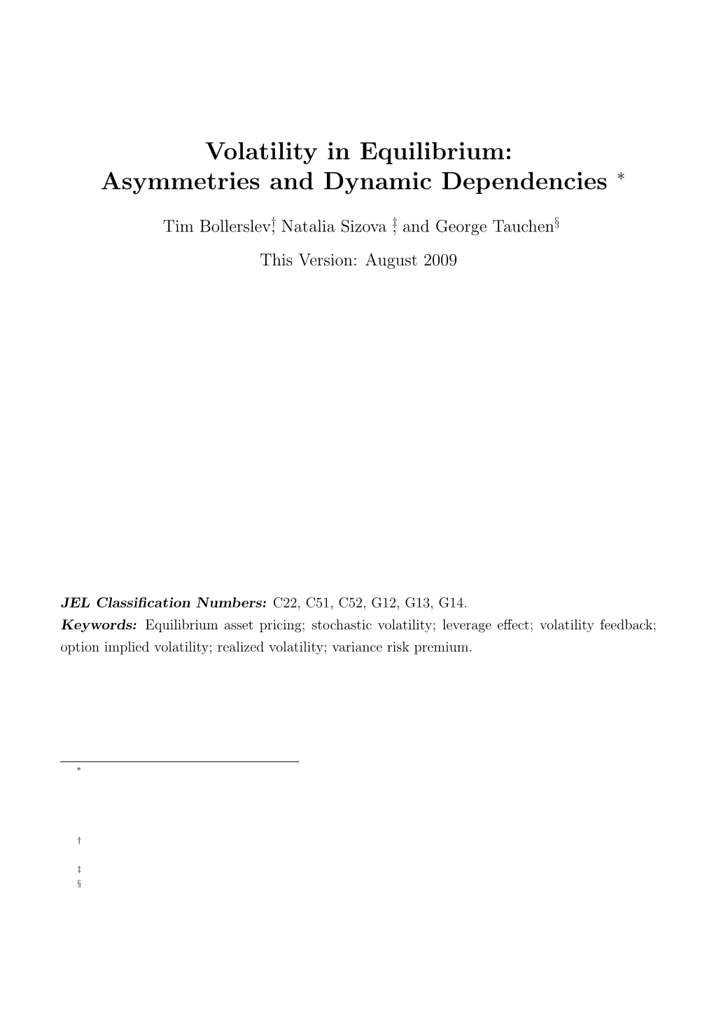 Volatility in Equilibrium: Asymmetries and Dynamic Dependencies ∗
