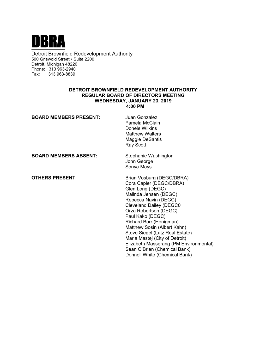 Detroit Brownfield Redevelopment Authority 500 Griswold Street • Suite 2200 Detroit, Michigan 48226 Phone: 313 963-2940 Fax: 313 963-8839