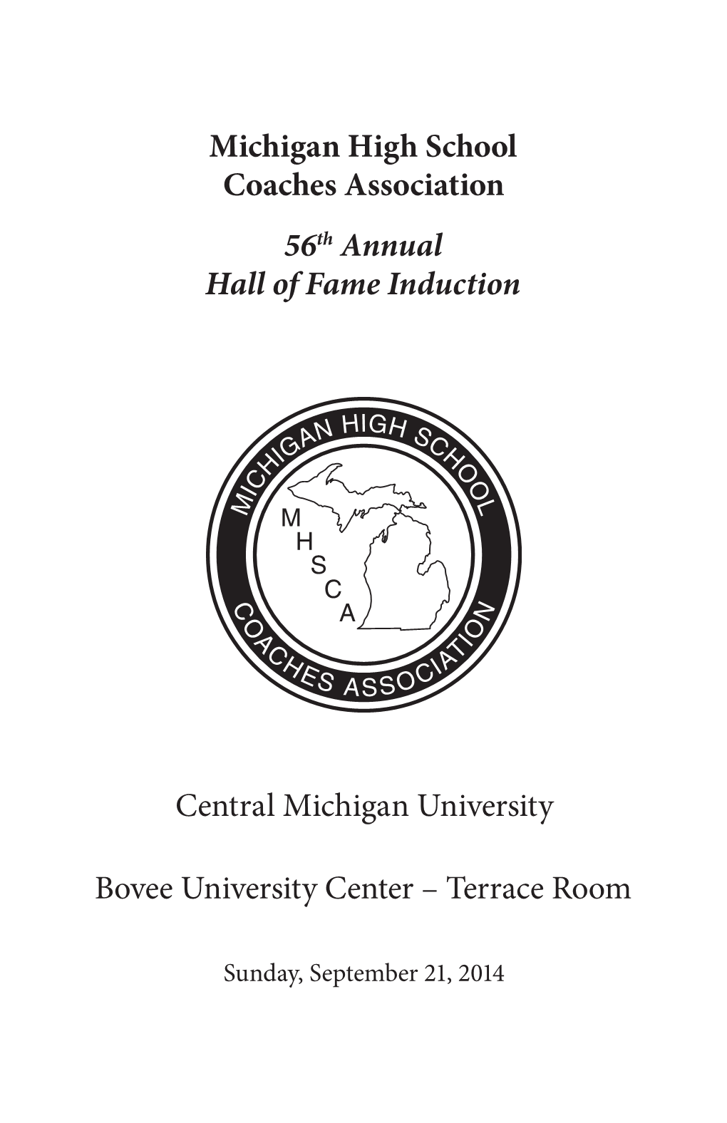 Michigan High School Coaches Association 56Th Annual Hall of Fame Induction Central Michigan University Bovee University Center