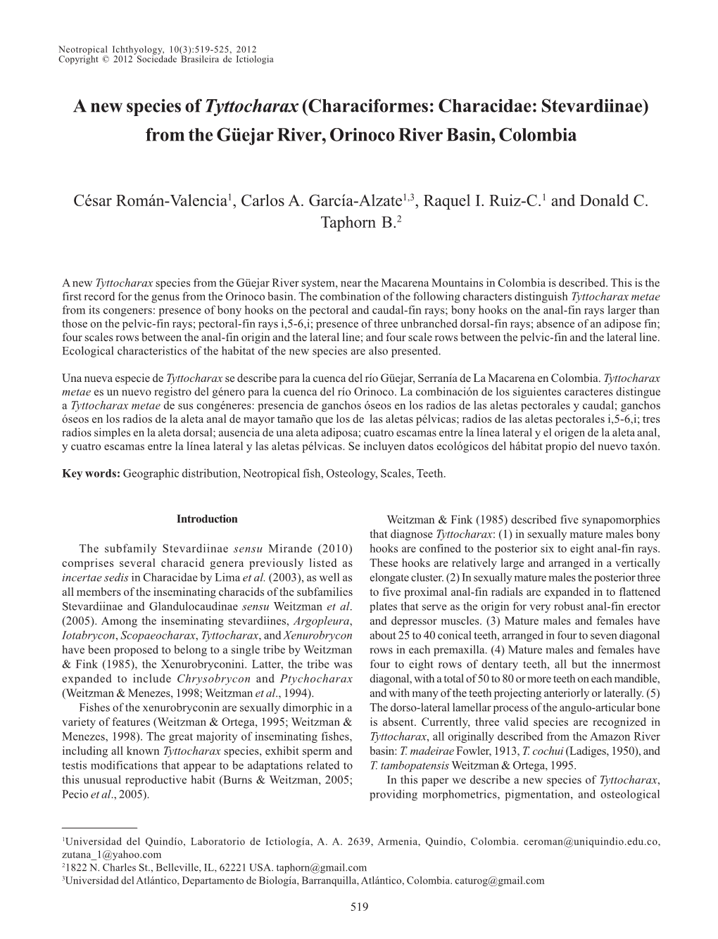 A New Species of Tyttocharax (Characiformes: Characidae: Stevardiinae) from the Güejar River, Orinoco River Basin, Colombia