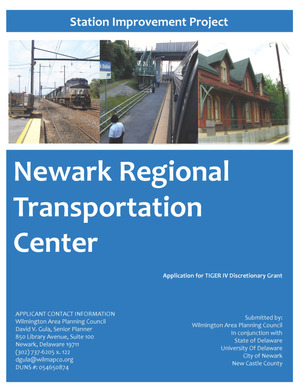NEWARK REGIONAL TRANSPORTATION CENTER Station Improvement Project TIGER IV Discretionary Grant Application