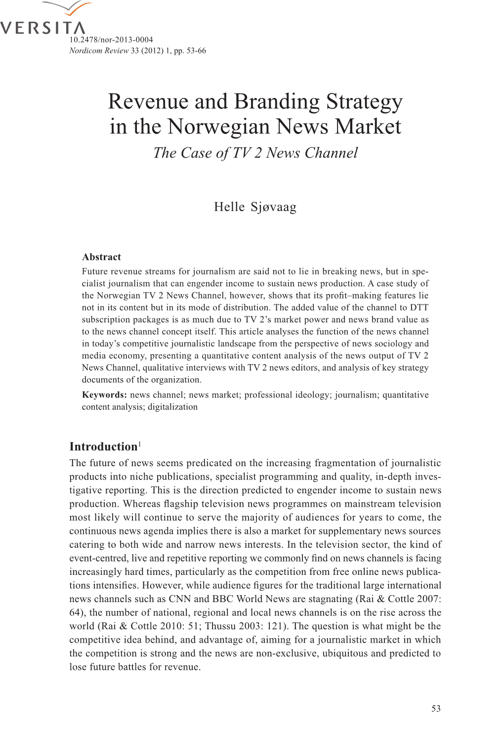 Revenue and Branding Strategy in the Norwegian News Market the Case of TV 2 News Channel