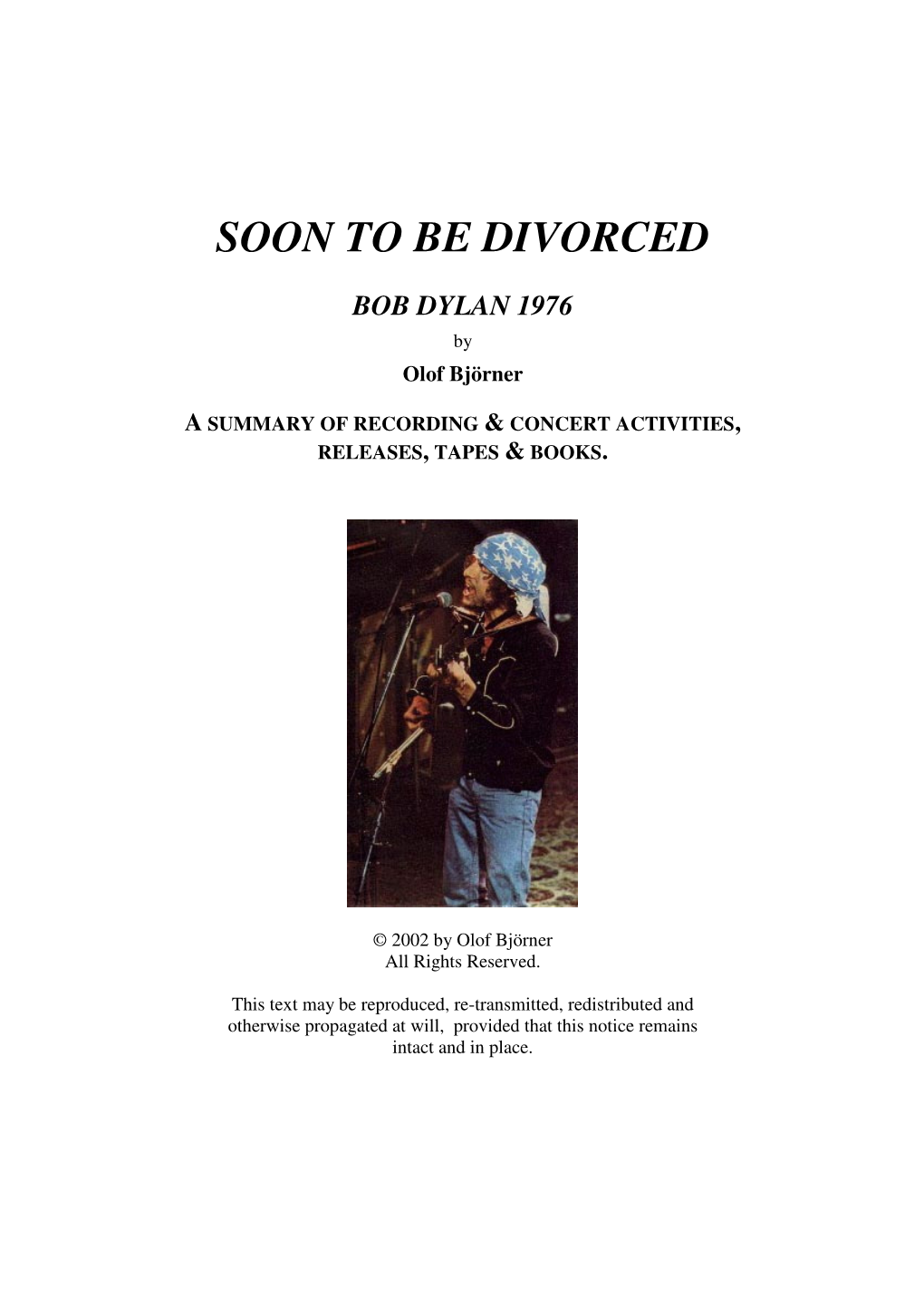 Soon to Be Divorced Bob Dylan 1976