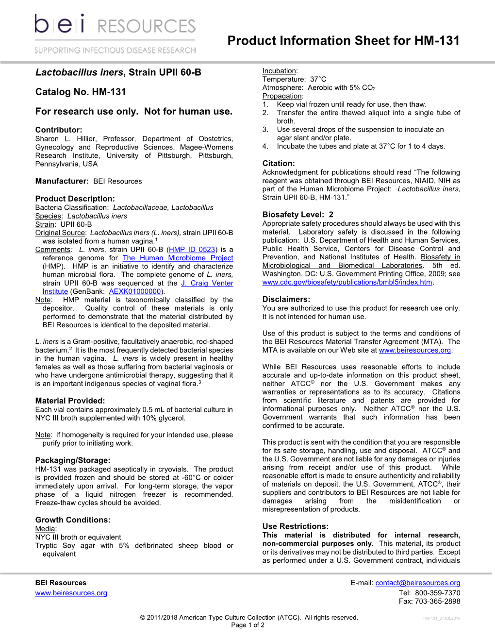 Lactobacillus Iners, Strain UPII 60-B Catalog No. HM-131 for Research Use Only. Not for Human Use