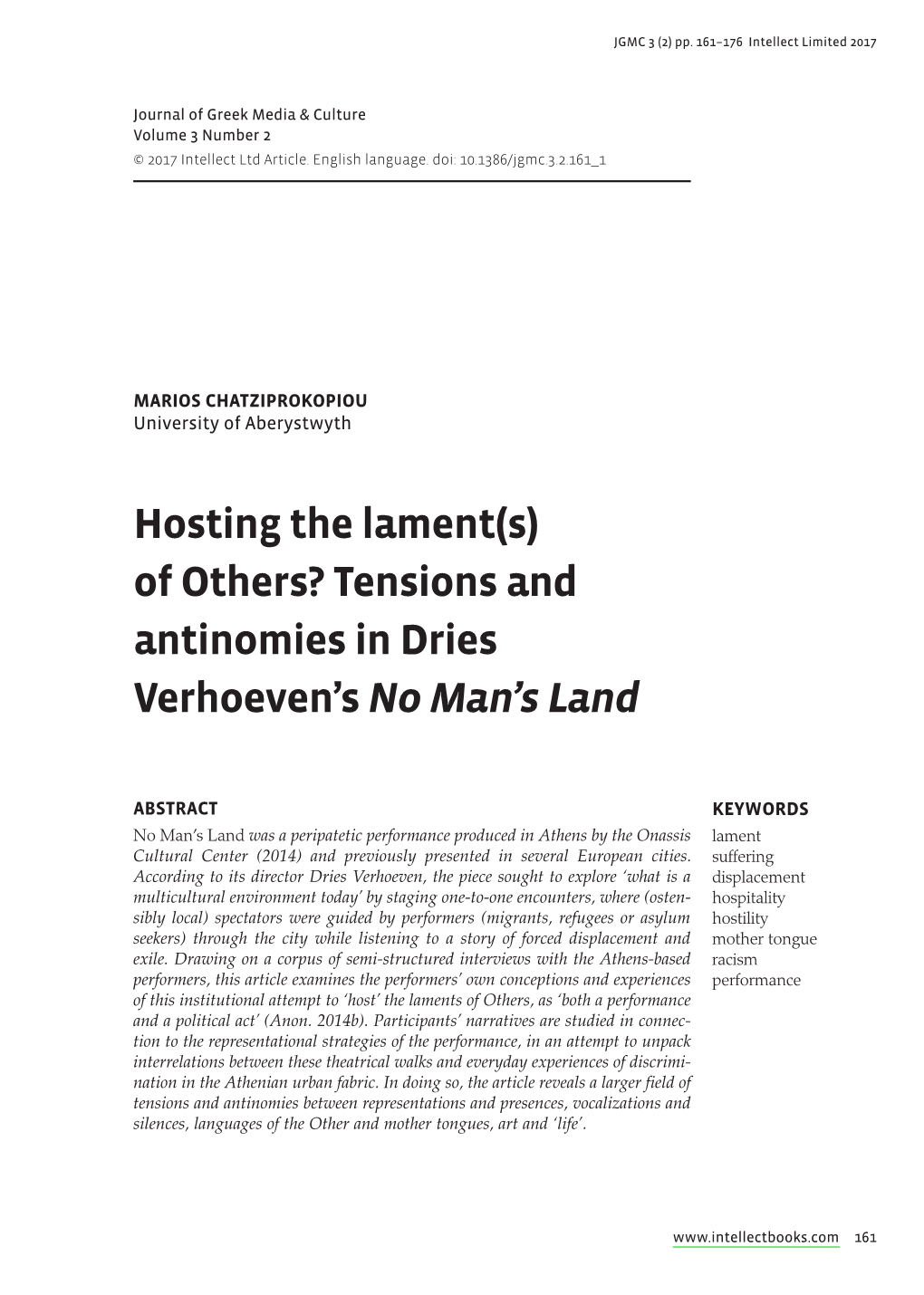 Hosting the Lament(S) of Others? Tensions and Antinomies in Dries Verhoevenâ•Žs &lt;I&gt;No Manâ•Žs Land&lt;/I&gt;