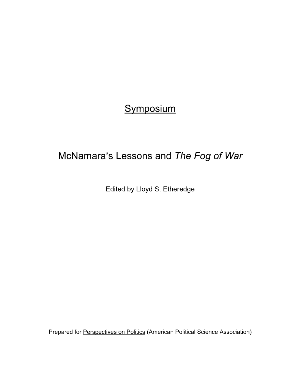 Mcnamara's Lessons and the Fog Of