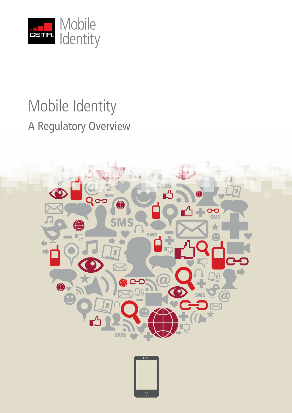 Mobile Identity a Regulatory Overview 2 Mobile Identity a Regulatory Overview