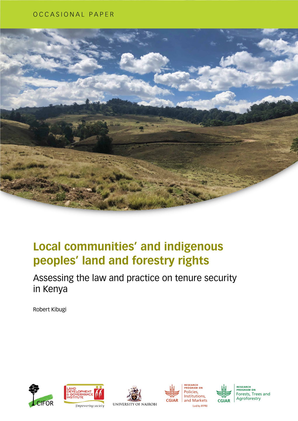 Local Communities' and Indigenous Peoples' Land and Forestry Rights