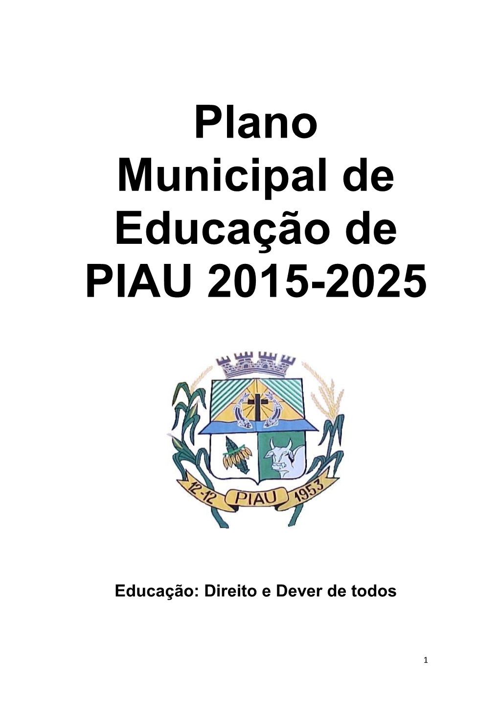 Plano Municipal De Educação De PIAU 2015-2025