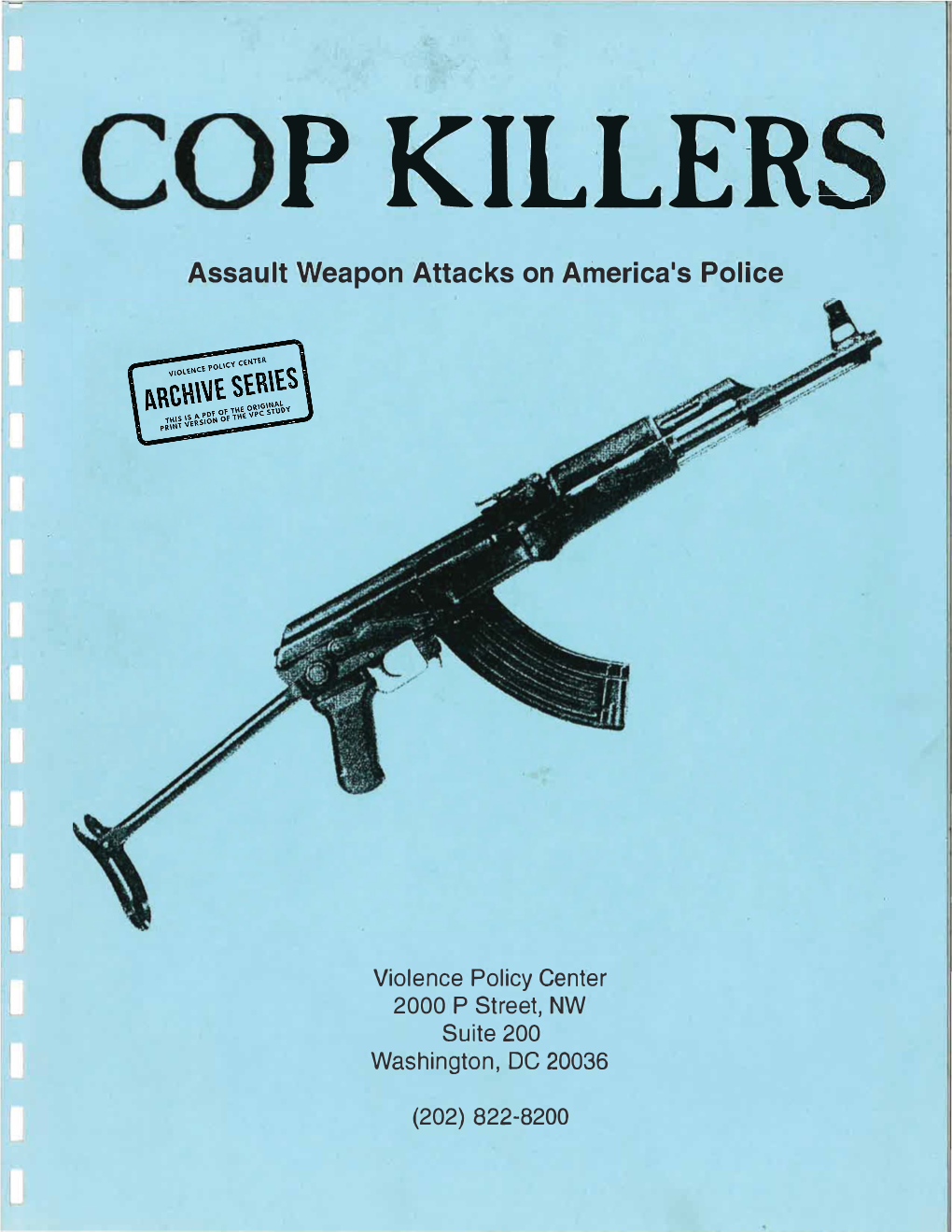 Cop Killers: Assault Weapon Attacks on America's Police