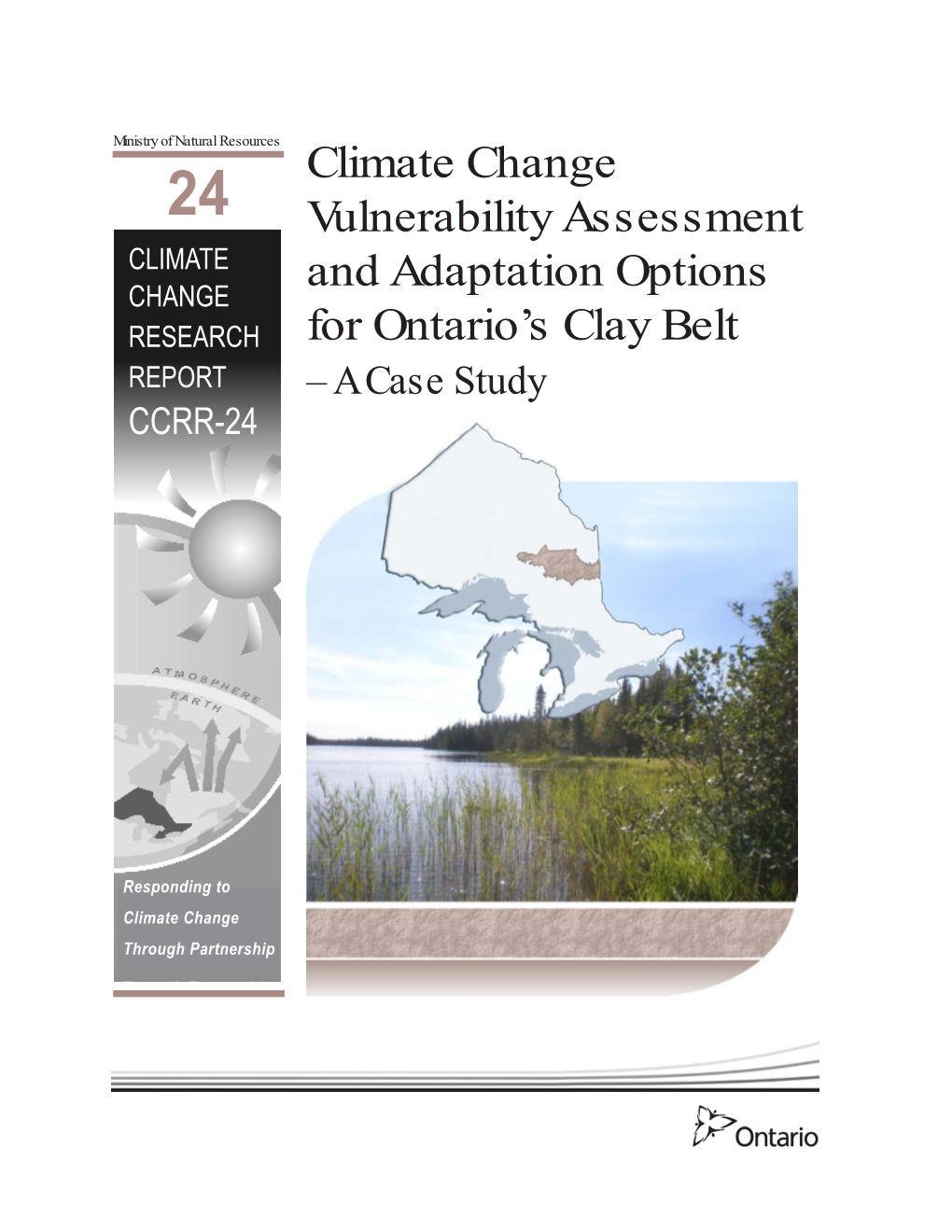 Climate Change Vulnerability Assessment and Adaptation Options for Ontario’S Clay Belt – a Case Study