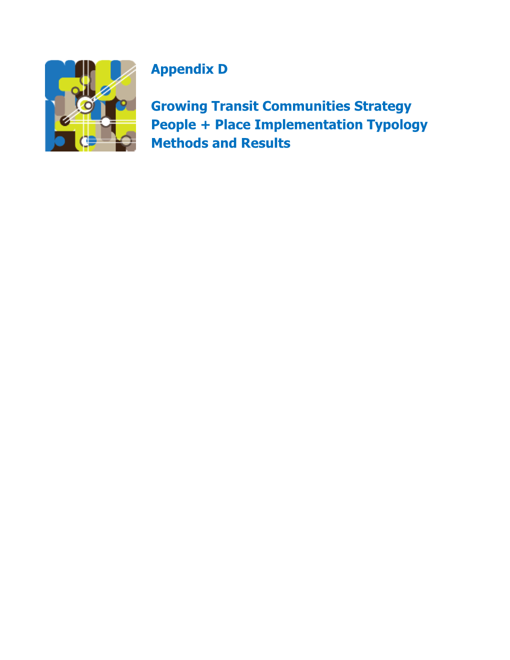 Appendix D Growing Transit Communities Strategy People +