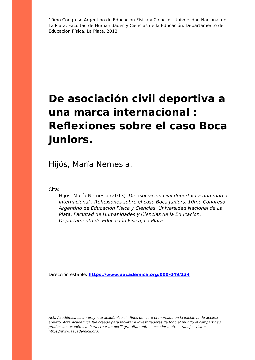 De Asociación Civil Deportiva a Una Marca Internacional : Reﬂexiones Sobre El Caso Boca Juniors