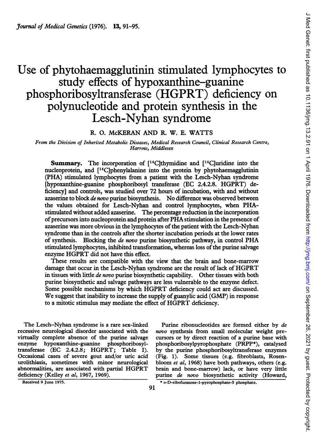 Study Effects of Hypoxanthine-Guanine Phosphoribosyltransferase (HGPRT) Deficiency on Polynucleotide and Protein Synthesis in the Lesch-Nyhan Syndrome R