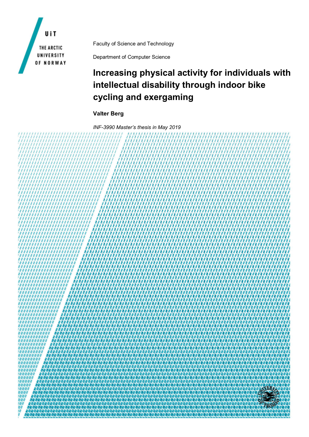 Increasing Physical Activity for Individuals with Intellectual Disability Through Indoor Bike Cycling and Exergaming