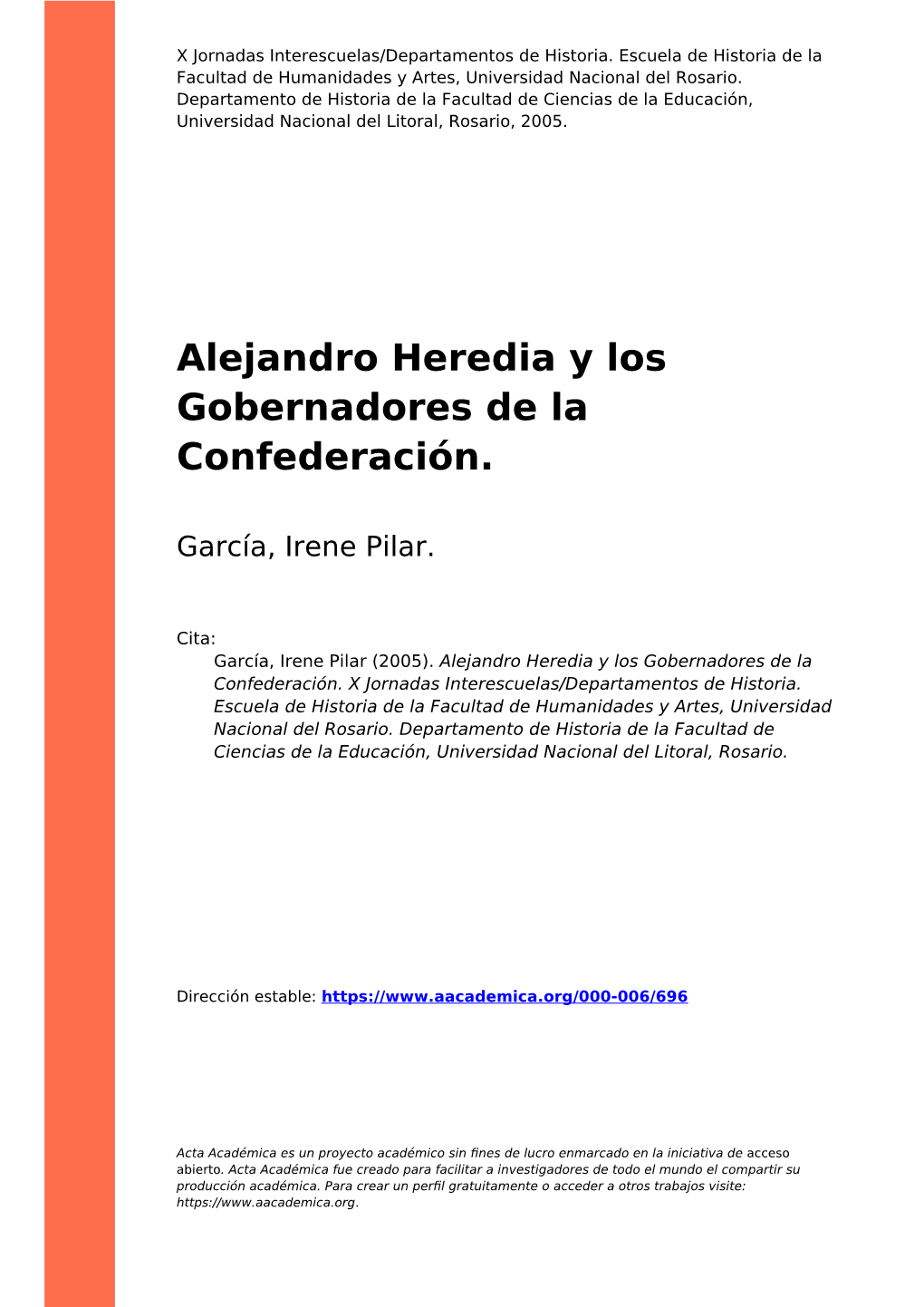 Alejandro Heredia Y Los Gobernadores De La Confederación