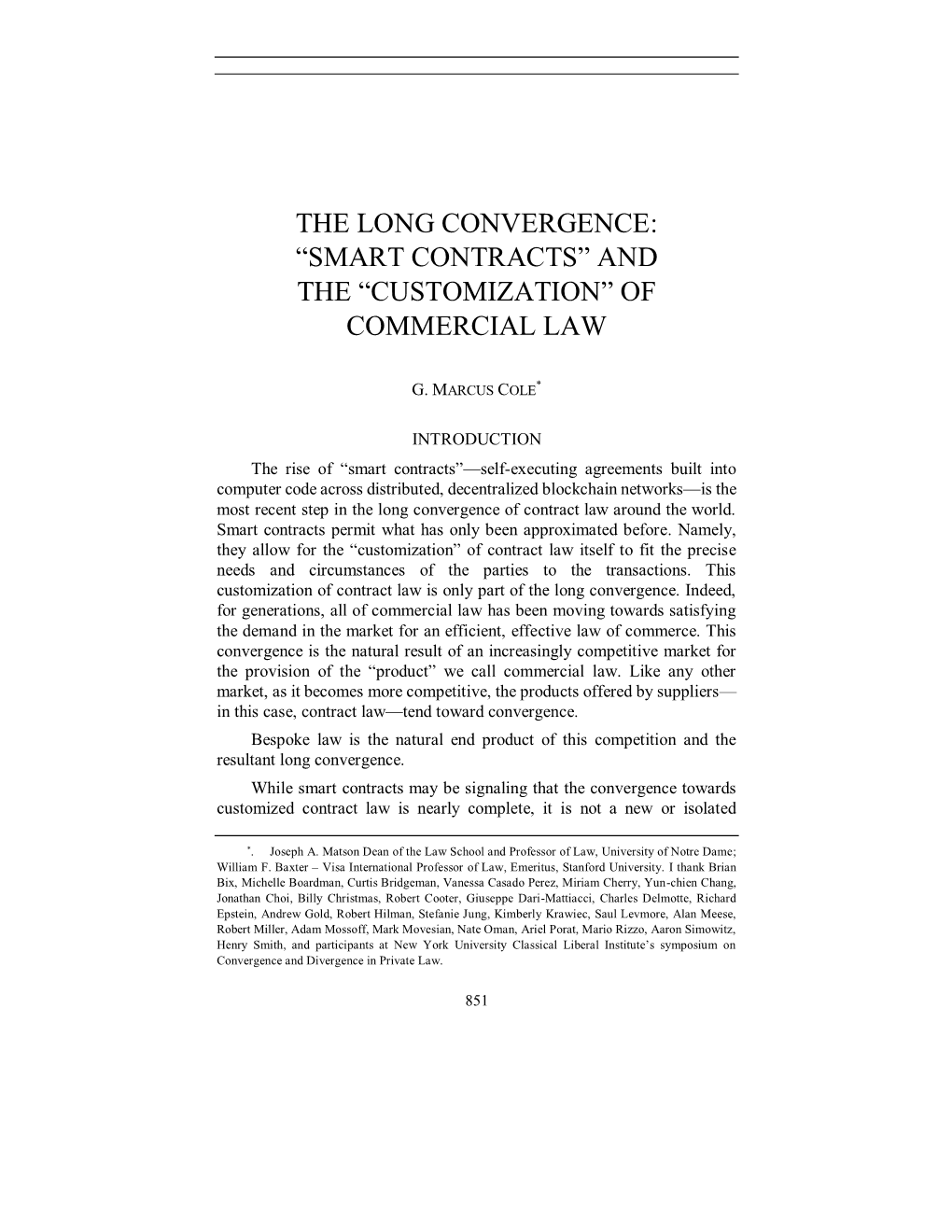 Smart Contracts” and the “Customization” of Commercial Law