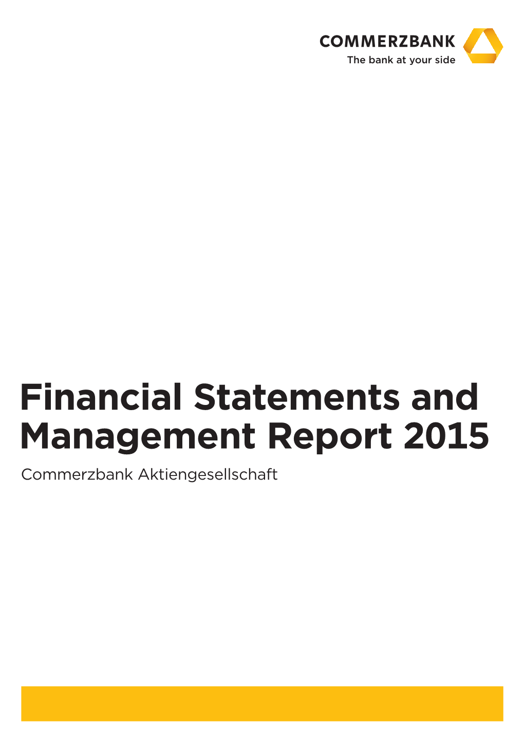 Financial Statements and Management Report  Commerzbank Aktiengesellschaft