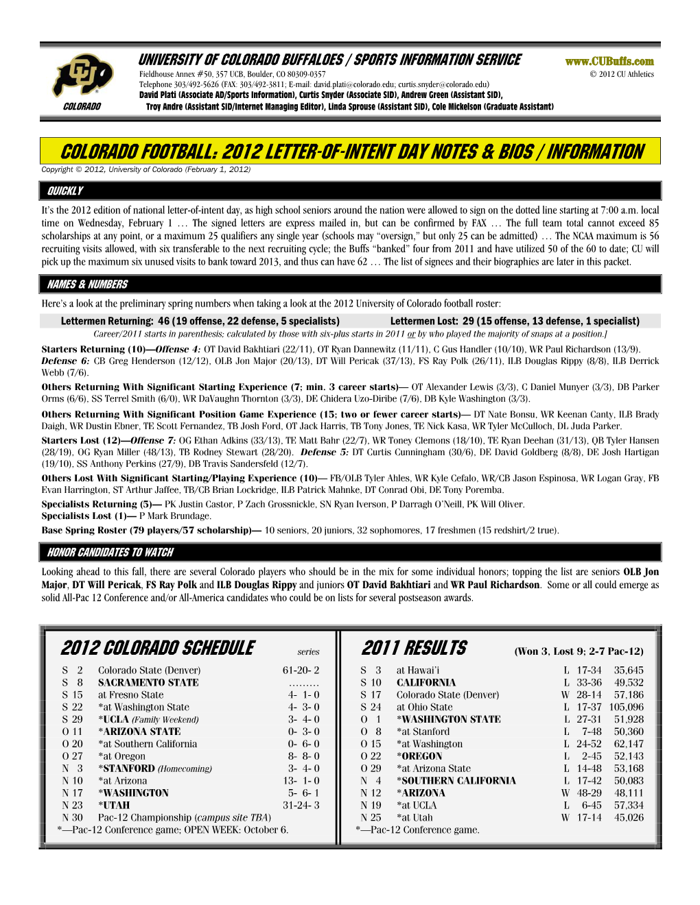 Colorado Football: 2012 Letter-Of-Intent Day Notes & Bios / Information Copyright © 2012, University of Colorado (February 1, 2012)