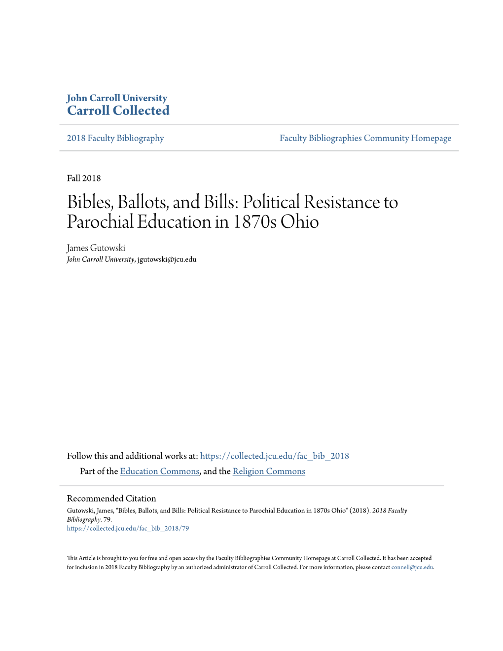 Political Resistance to Parochial Education in 1870S Ohio James Gutowski John Carroll University, Jgutowski@Jcu.Edu