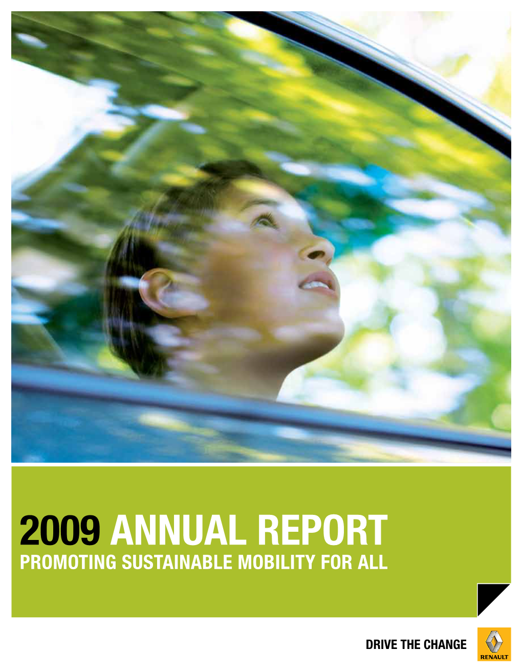 2009 ANNUAL REPORT Promoting Sustainable Mobility for All Contents 0 1 2 3 4 2009 CONTENTS KEY FIGURES *