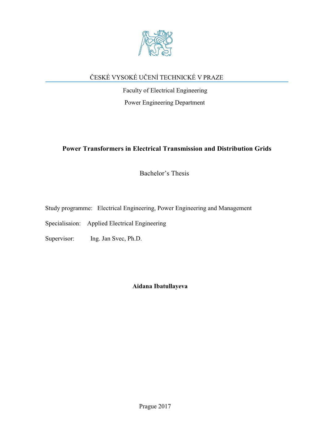 Power Transformers in Electrical Transmission and Distribution Grids