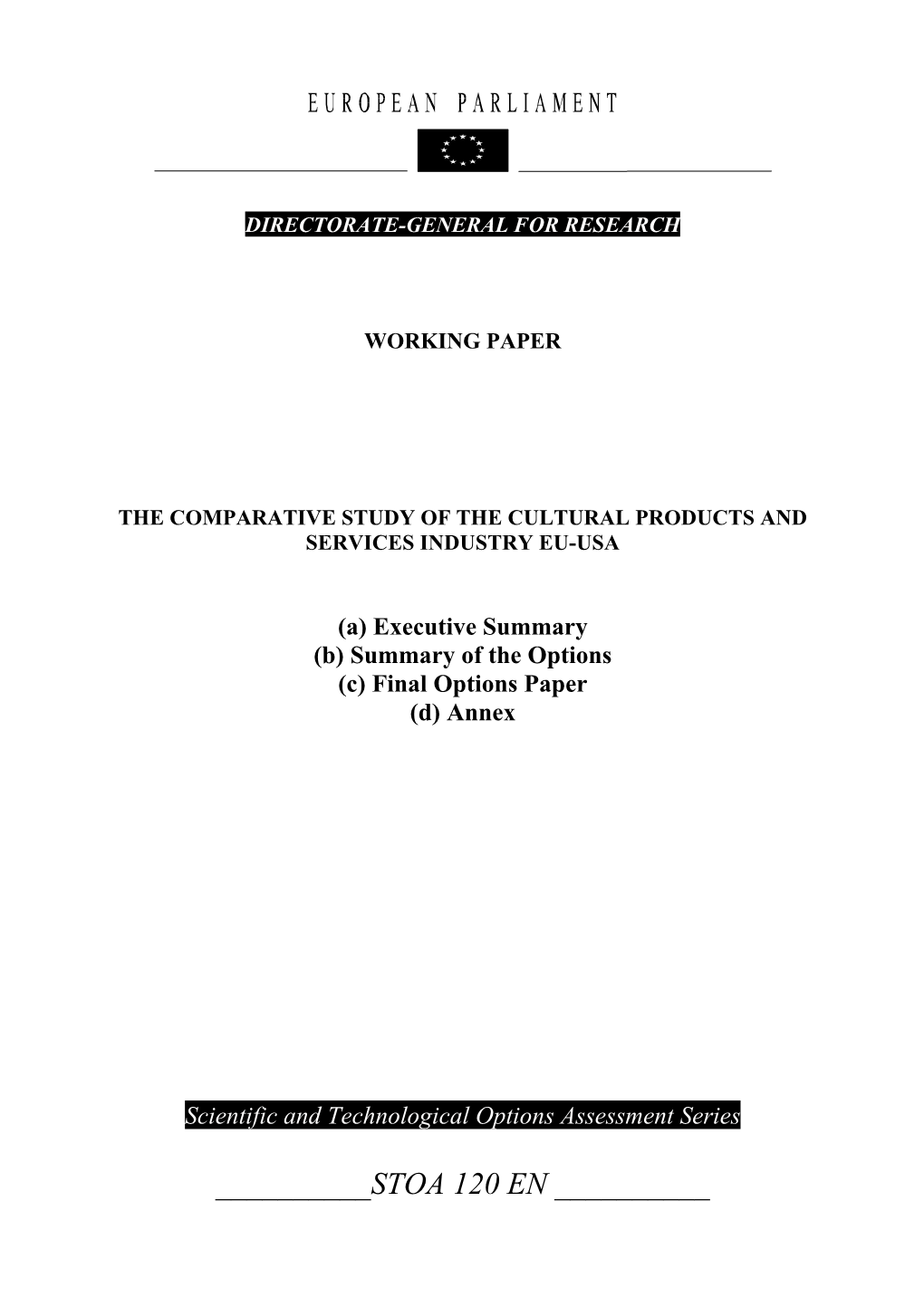 Stoa 120 En ______The Comparative Study of the Cultural Products and Services Industry Eu-Usa