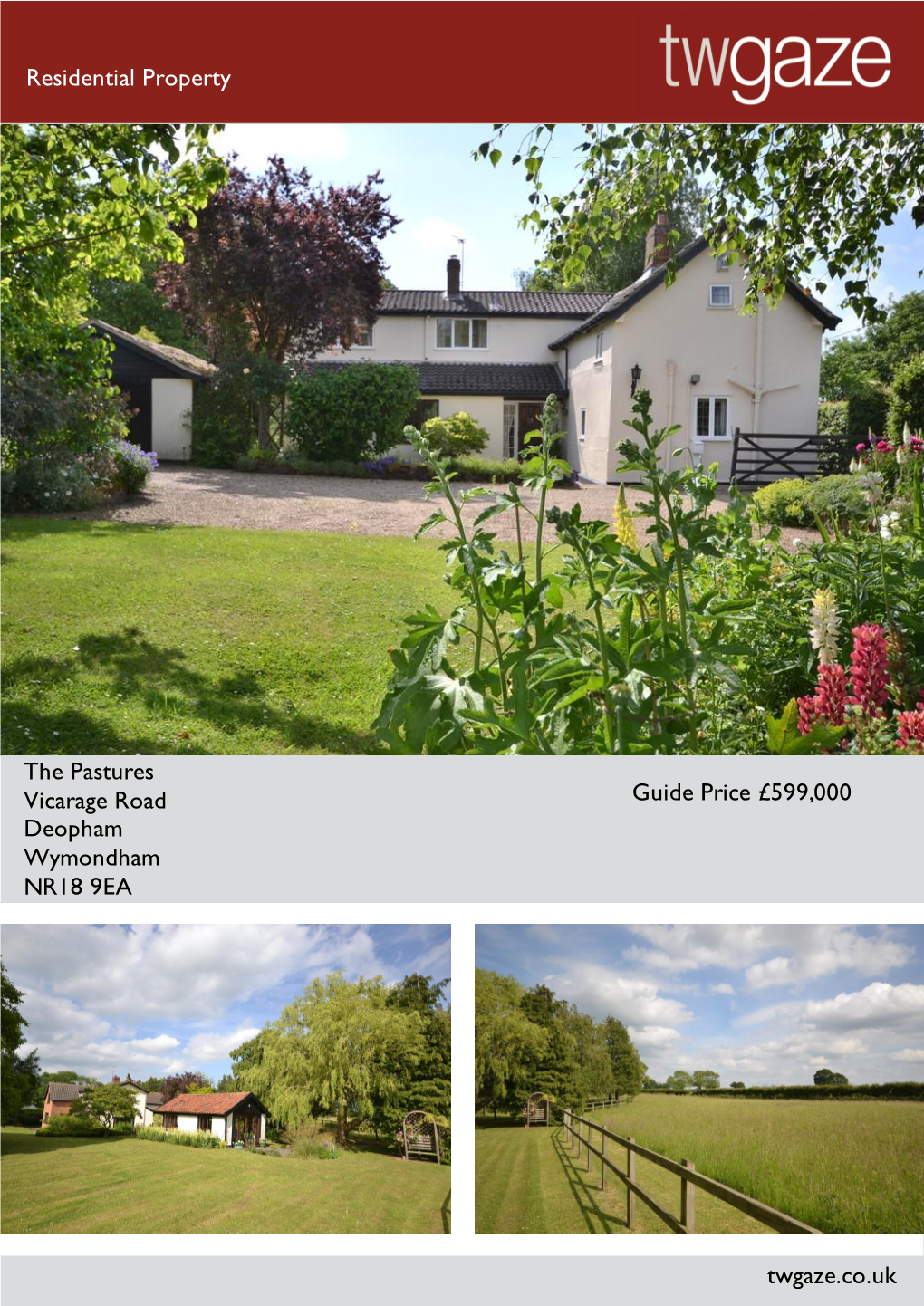 Residential Property the Pastures Vicarage Road Deopham Wymondham NR18 9EA Guide Price £599,000 Twgaze.Co.Uk