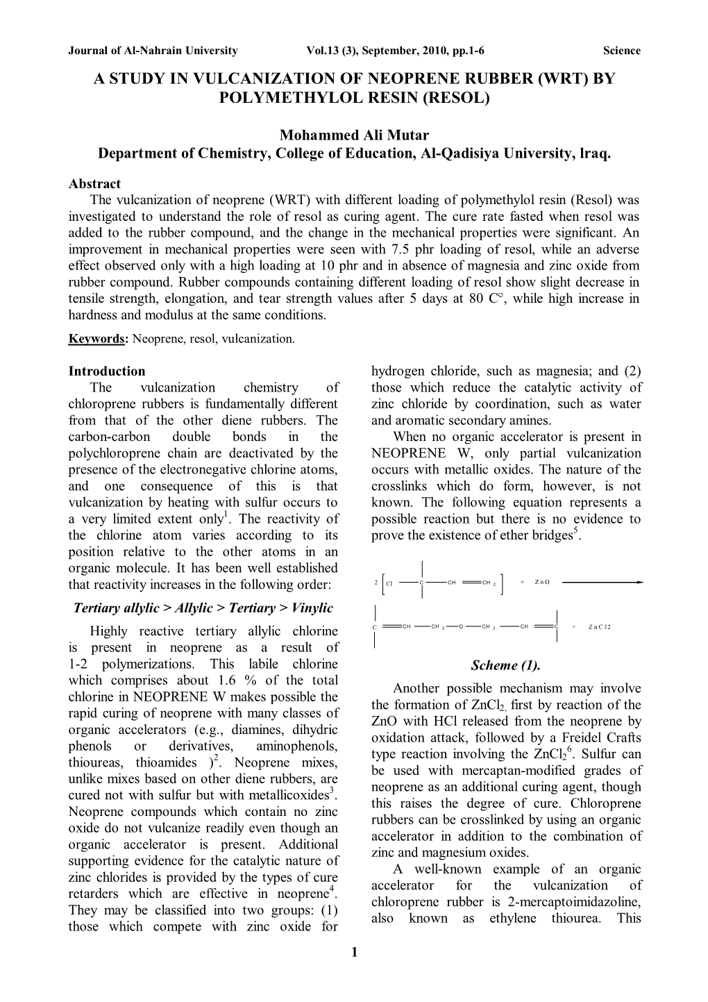 A Study in Vulcanization of Neoprene Rubber (Wrt) by Polymethylol Resin (Resol)