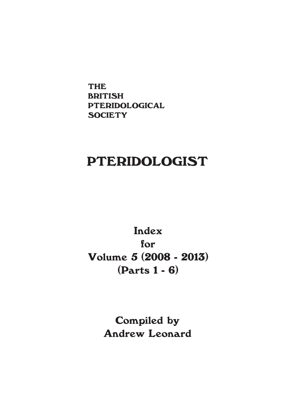 Pteridologist V5 Index A4 V5 Layout 1 06/06/2014 22:05 Page 1