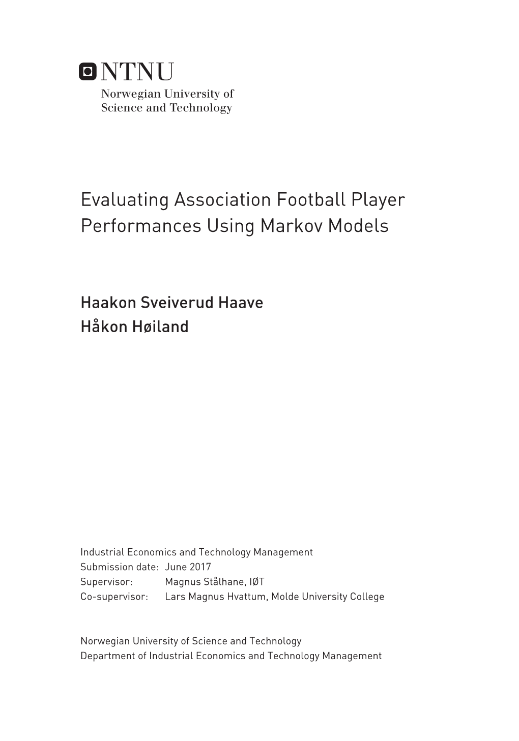 Evaluating Association Football Player Performances Using Markov Models