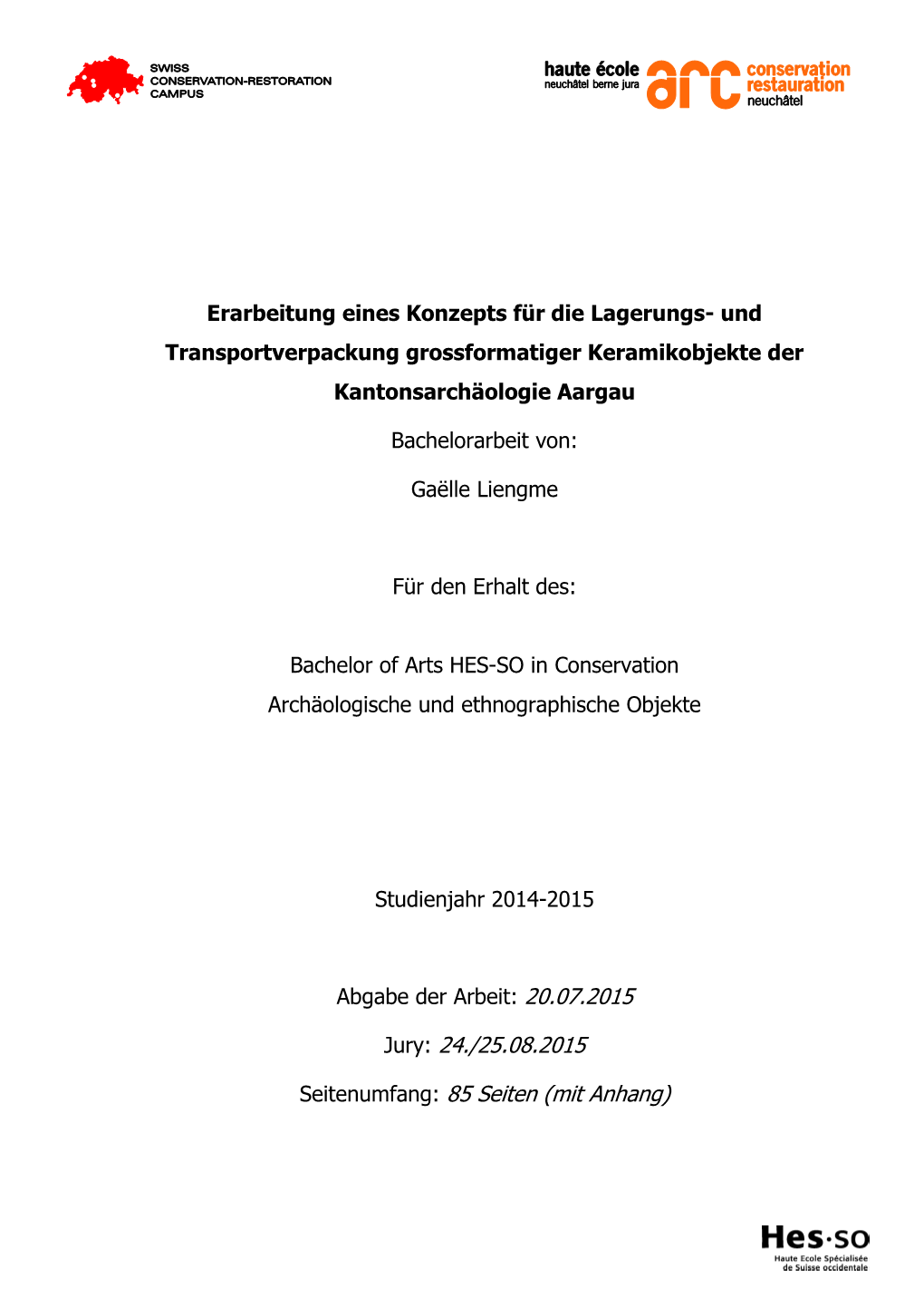 Und Transportverpackung Grossformatiger Keramikobjekte Der Kantonsarchäologie Aargau