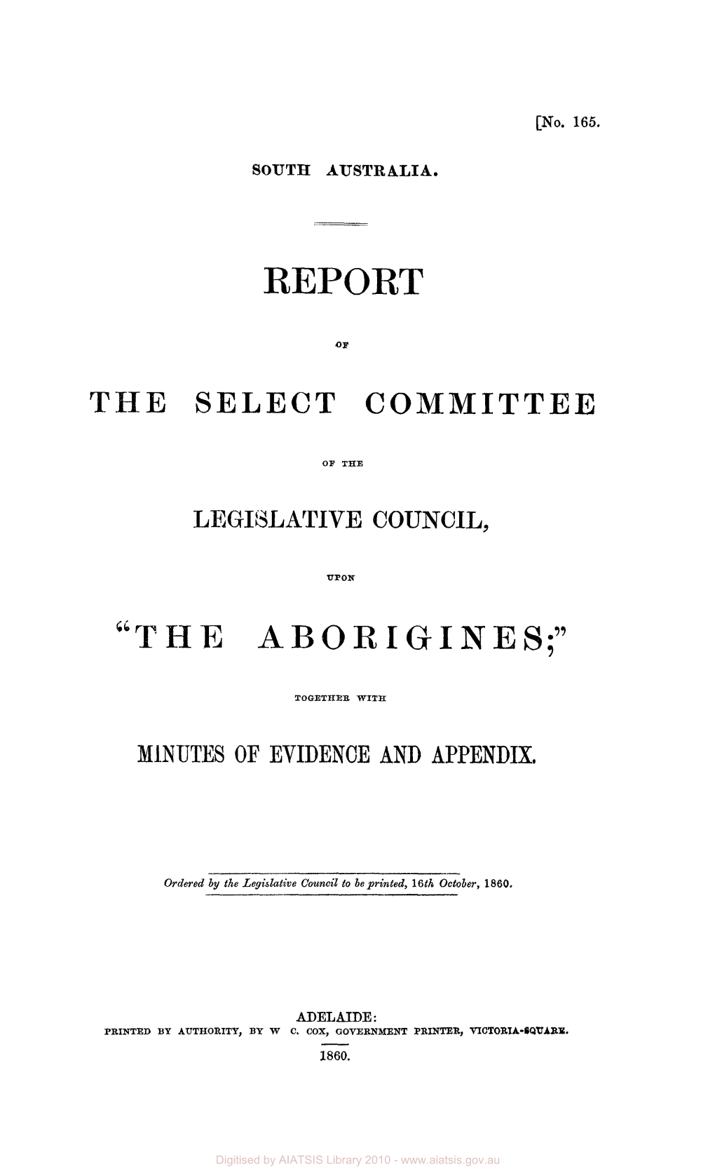 Report of the Select Committee of the Legislative Council Upon