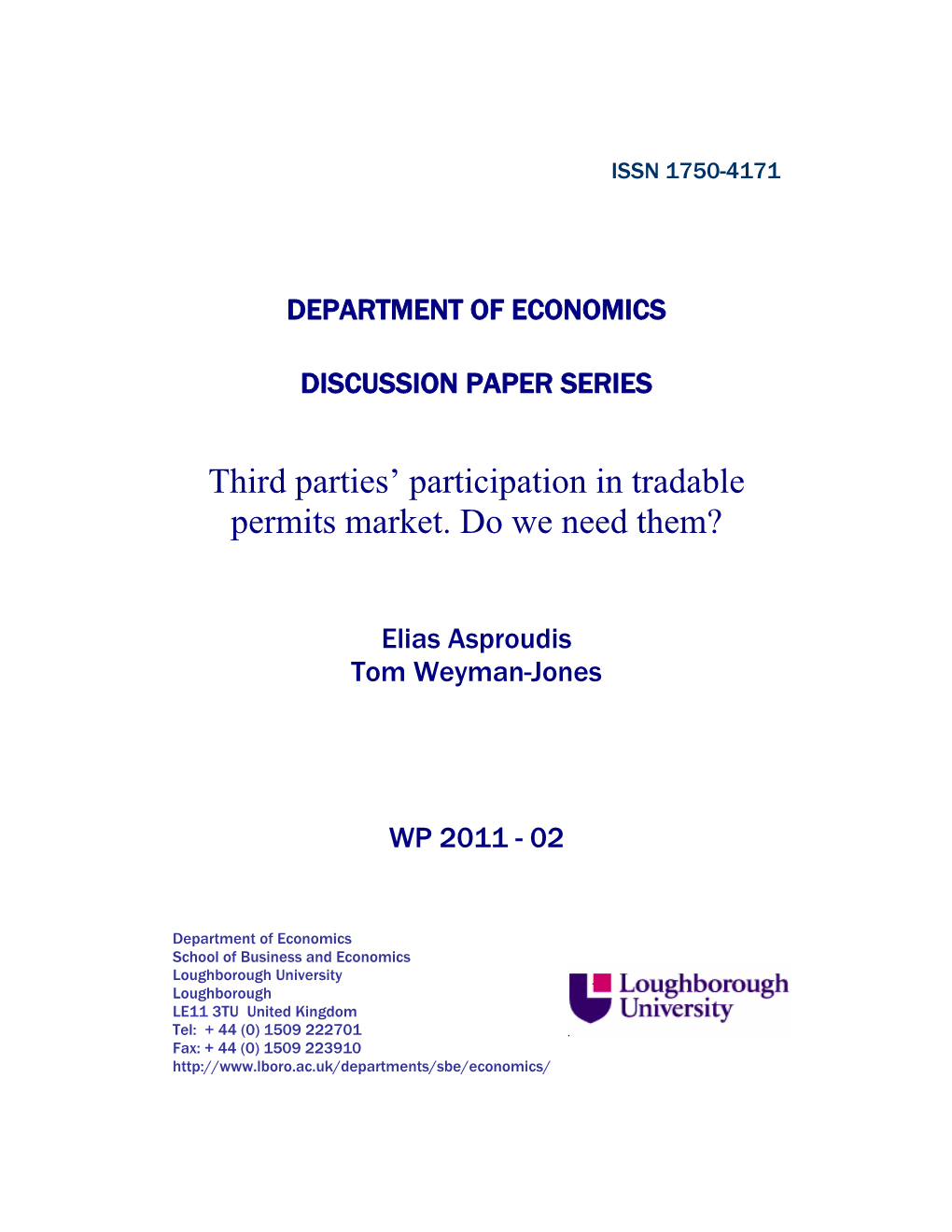 Third Parties' Participation in Tradable Permits Market. Do We Need Them?