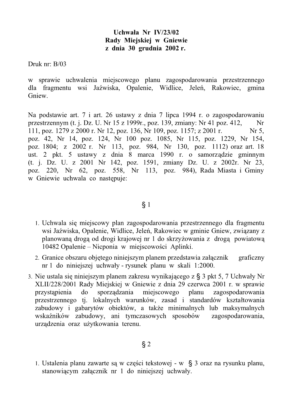 Uchwała Nr IV/23/02 Rady Miejskiej W Gniewie Z Dnia 30 Grudnia 2002 R. Druk Nr