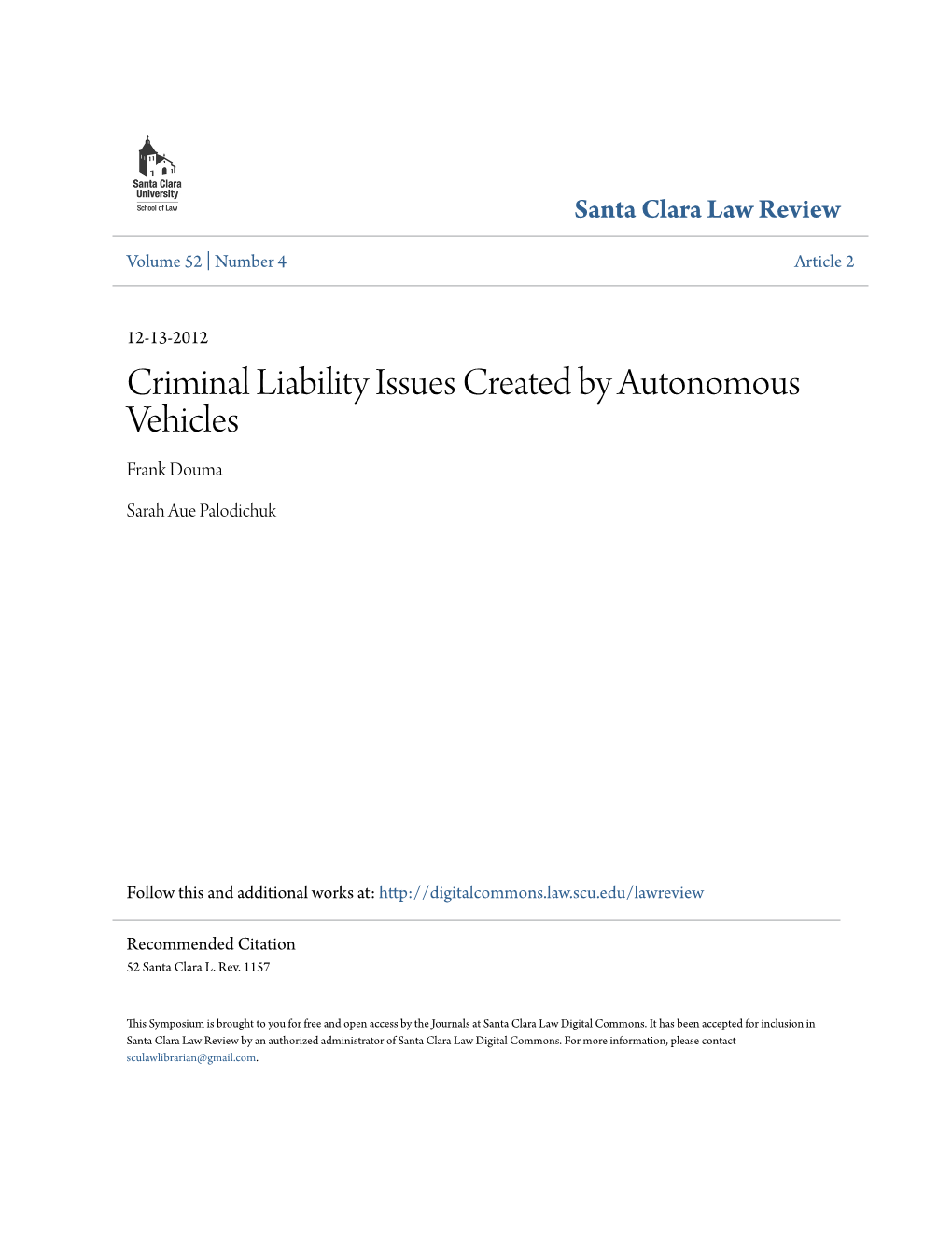 Criminal Liability Issues Created by Autonomous Vehicles Frank Douma