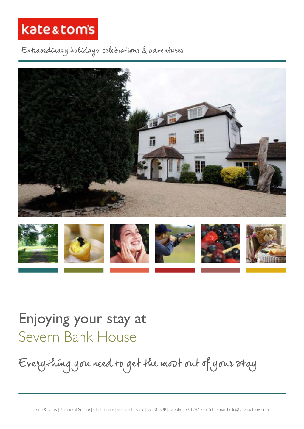 Enjoying Your Stay at Severn Bank House