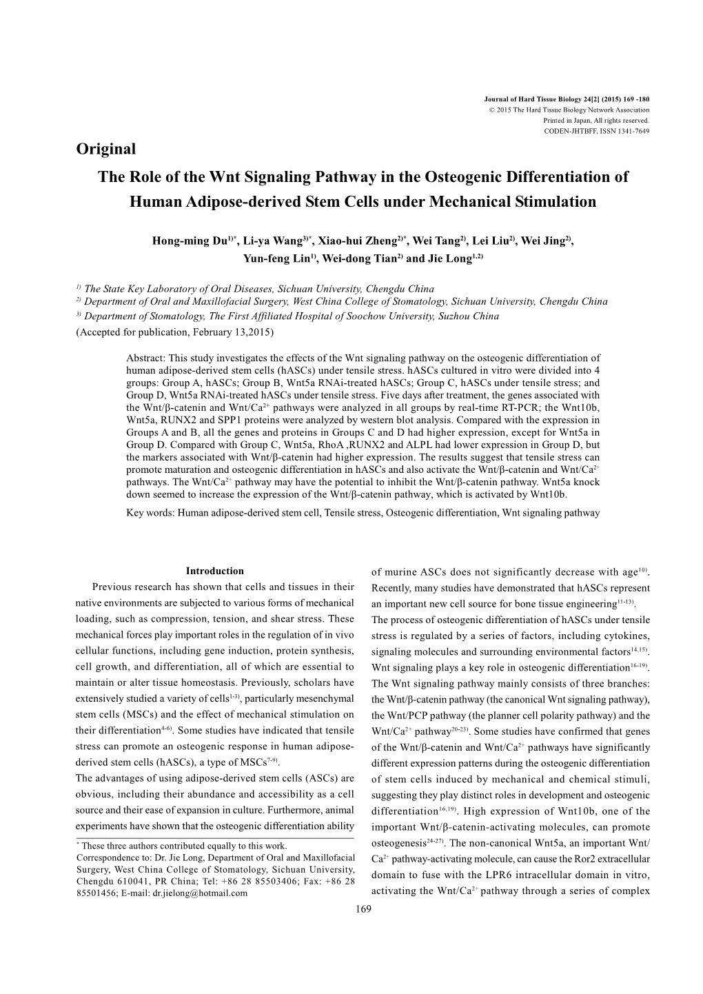 Original the Role of the Wnt Signaling Pathway in the Osteogenic Differentiation of Human Adipose-Derived Stem Cells Under Mechanical Stimulation