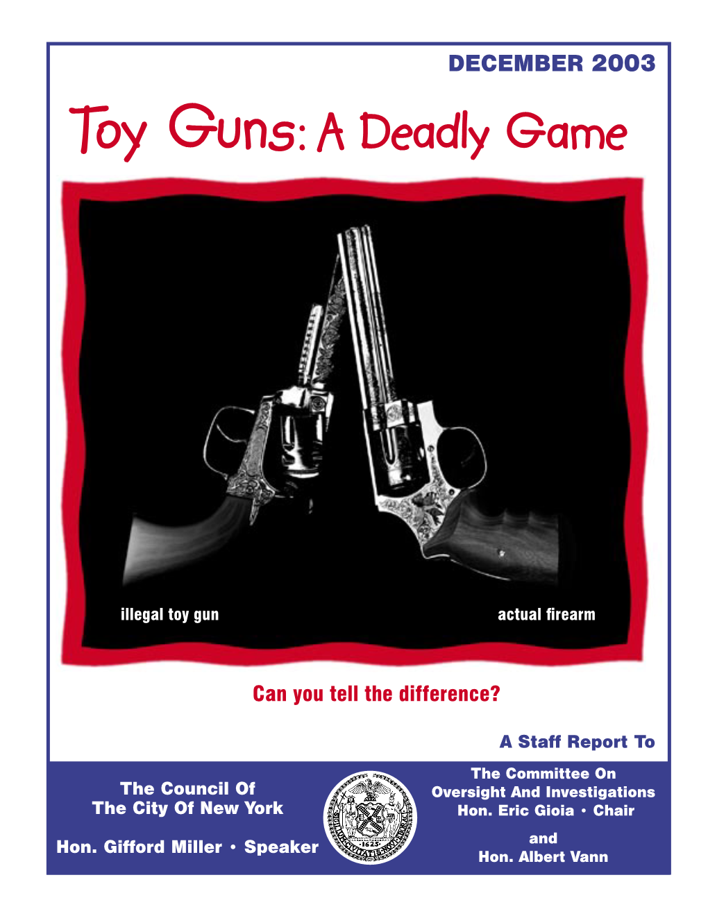 Toy Guns: a Deadly Game