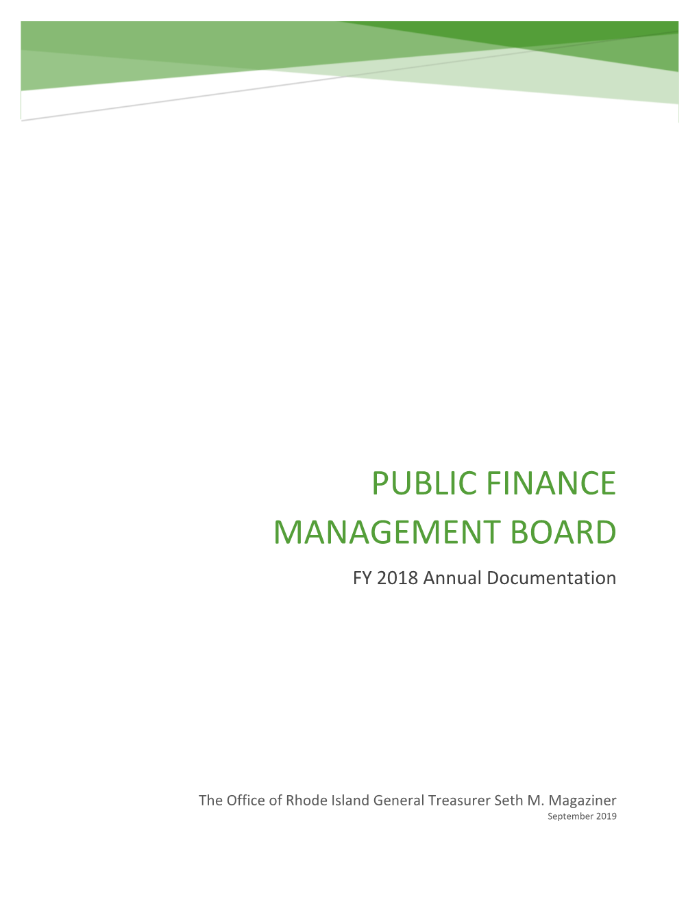 PUBLIC FINANCE MANAGEMENT BOARD FY 2018 Annual Documentation