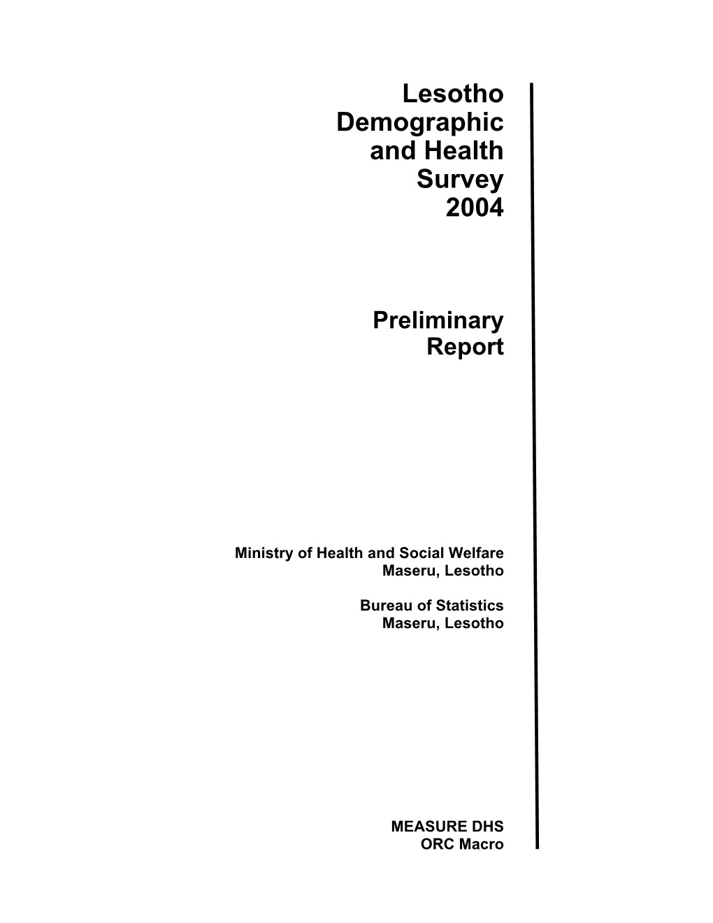Lesotho Demographic and Health Survey 2004